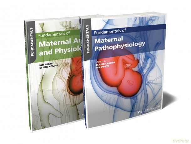Fundamentals of Maternal Anatomy, Physiology and Pathophysiology Bundle (Bundles for Nurses) - Ian Peate [KSIĄŻKA]