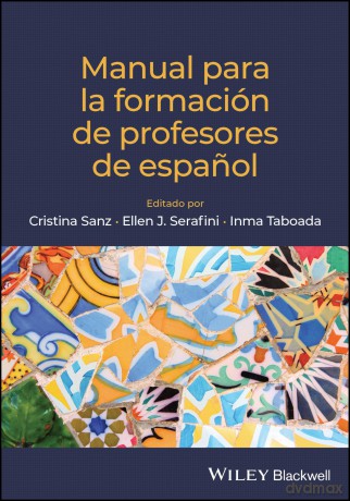 Manual para la formación de profesores de espanol - Cristina Sanz [KSIĄŻKA]