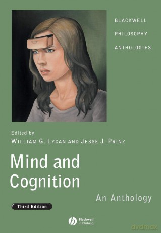 Mind and Cognition: An Anthology, 3rd Edition: 08 (Blackwell Philosophy Anthologies) - William G. Lycan [KSIĄŻKA]