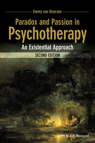 Paradox and Passion in Psychotherapy: An Existential Approach - Emmy van Deurzen [KSIĄŻKA]