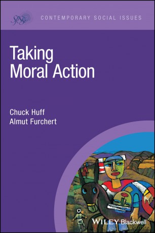 Taking Moral Action (Contemporary Social Issues) - Chuck Huff [KSIĄŻKA]