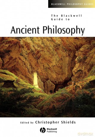 The Blackwell guide to Ancient Philosophy: 13 (Blackwell Philosophy Guides) - Christopher Shields [KSIĄŻKA]
