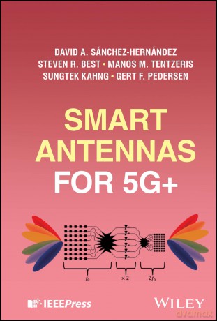 Smart Antennas for 5G+ - David A. Sánchez-Hernández [KSIĄŻKA]