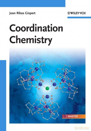 Coordination Chemistry: Master - Joan Ribas Gispert [KSIĄŻKA]
