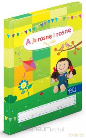 A ja rosnę i rosnę. Trzylatek. Pakiet rozsz. [KSIĄŻKA]