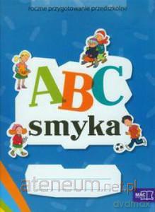 ABC smyka roczne przyg. przedszk. pakiet 2014 [KSIĄŻKA]