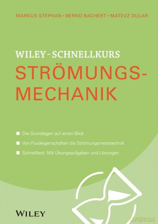 Wiley-Schnellkurs Strömungsmechanik - Markus Stephan [KSIĄŻKA]