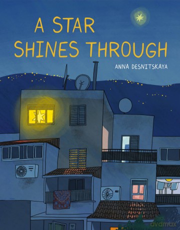 A Star Shines Through - Anna Desnitskaya [KSIĄŻKA]