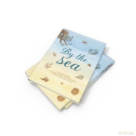 By the Sea: Your coastline companion, from beautiful beaches and marine miscellany, to stunning seashells, seaweed, and sealife (Hidden Nature series) - Susan Kelly [KSIĄŻKA]