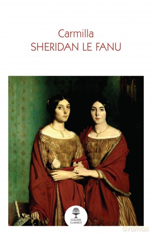 Carmilla (Collins Classics) - Sheridan Le Fanu [KSIĄŻKA]