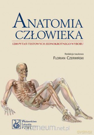 Anatomia człowieka. 1200 pytań testowych [KSIĄŻKA]