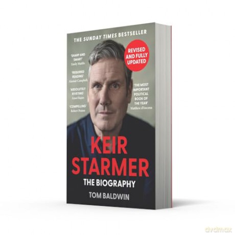 Keir Starmer: The Sunday Times Bestselling Biography of Britain's Prime Minister, The Essential Political Must Read - Tom Baldwin [KSIĄŻKA]