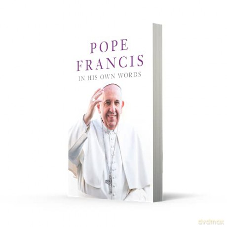 Pope Francis in his Own Words - Julie Schwietert Collazo [KSIĄŻKA]