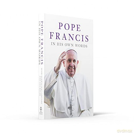 Pope Francis in his Own Words - Julie Schwietert Collazo [KSIĄŻKA]
