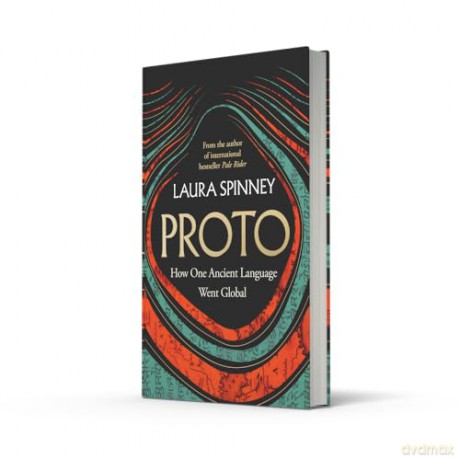 Proto: A New History of Our Ancient Past, From the Author of the International Bestseller Pale Rider - Laura Spinney [KSIĄŻKA]