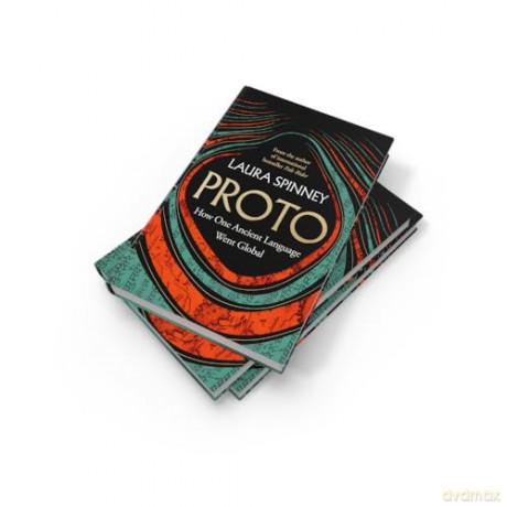 Proto: A New History of Our Ancient Past, From the Author of the International Bestseller Pale Rider - Laura Spinney [KSIĄŻKA]