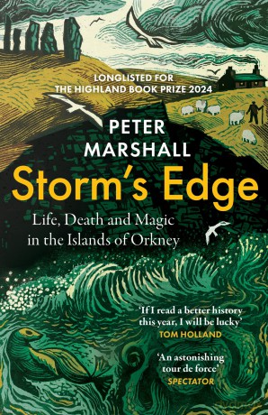 Storm's Edge: Life, Death and Magic in the Islands of Orkney - Peter Marshall [KSIĄŻKA]