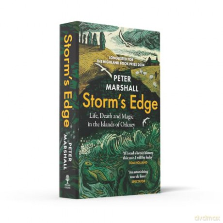Storm's Edge: Life, Death and Magic in the Islands of Orkney - Peter Marshall [KSIĄŻKA]