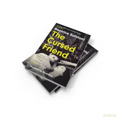 The Cursed Friend: A thrilling debut novel and timeless tale of female friendship - Beatrice Salvioni [KSIĄŻKA]