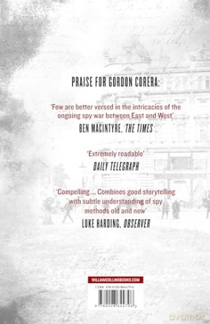 The Spy in the Archive: HOW ONE MAN TRIED TO KILL THE KGB - THE NEW GRIPPING RUSSIAN COLD WAR HISTORY FROM THE CO-HOST OF THE REST IS CLASSIFIED - Gordon Corera [KSIĄŻKA]