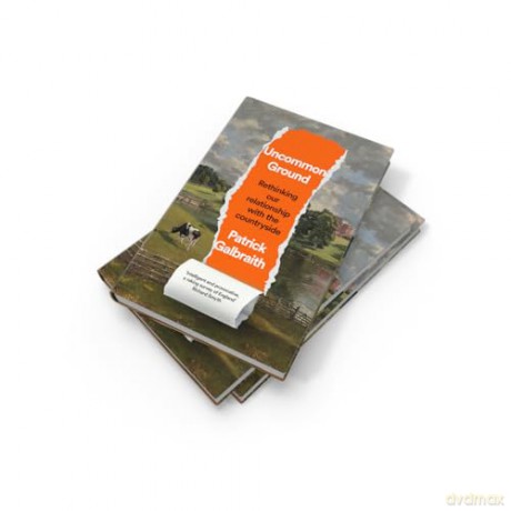 Uncommon Ground: Rethinking our relationship with the countryside - Patrick Galbraith [KSIĄŻKA]