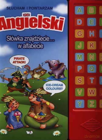 Angielski. Słówka znajdziecie w alfabecie [KSIĄŻKA]