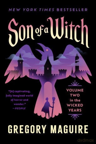 Son of a Witch: Volume Two in the Wicked Years: 2 - Gregory Maguire [KSIĄŻKA]