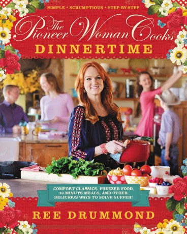 The Pioneer Woman Cooks-Dinnertime: Comfort Classics, Freezer Food, 16-Minute Meals, and Other Delicious Ways to Solve Supper! - Ree Drummond [KSIĄŻKA]