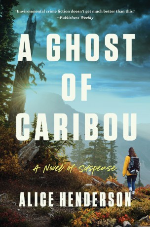 A Ghost of Caribou: A Novel of Suspense: 3 (Alex Carter Series, 3) - Alice Henderson [KSIĄŻKA]