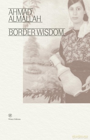 Border Wisdom - Ahmad Almallah [KSIĄŻKA]