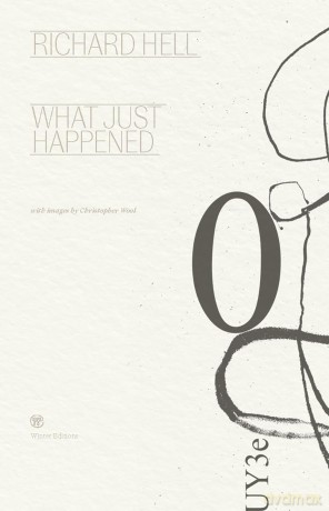 What Just Happened - Richard Hell [KSIĄŻKA]