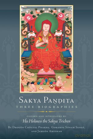 Sakya Pandita: Three Biographies - His Holiness the Sakya Trichen [KSIĄŻKA]