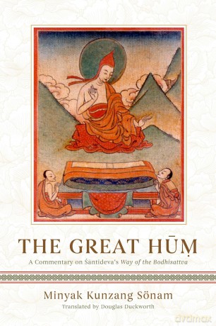 The Great Hum: A Commentary on Shantideva's Way of the Bodhisattva - Douglas Duckworth [KSIĄŻKA]