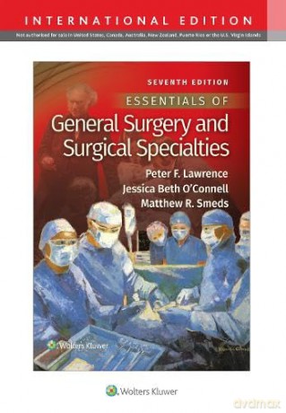 Essentials of General Surgery and Surgical Specialties - Dr. Peter F Lawrence M.D. [KSIĄŻKA]