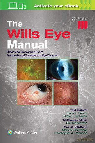 The Wills Eye Manual: Print + eBook with Multimedia: Office and Emergency Room Diagnosis and Treatment of Eye Disease - CHRISTOPHER J. RAPUANO MD [KSIĄŻKA]