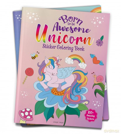 Born to Be Awesome Unicorn - Sticker Coloring Book with 100+ Stickers: Fun Activity Book for Children - Wonder House Books [KSIĄŻKA]