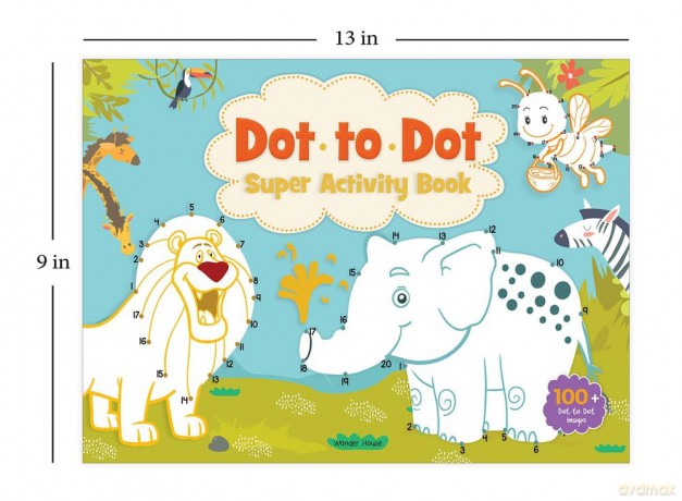Dot to Dot Super Activity Book -Activity Book for children - Wonder House Books Editorial [KSIĄŻKA]