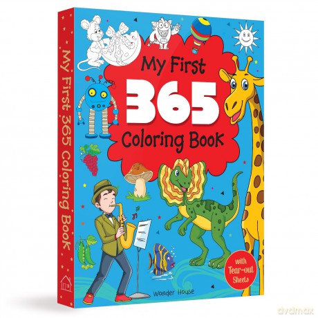 My First 365 Colouring Book: Jumbo Colouring Book For Kids (With Tear Out Seats): Jumbo Coloring Book for Kids (with Tear Out Sheets) - Wonder House Books [KSIĄŻKA]