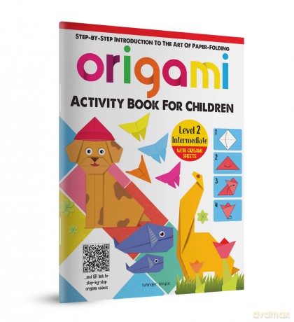 Origami - Step-by-Step Introduction To The Art of Paper-Folding - Activity Book For Children - Level 2: Intermediate: Step-By-Step Introduction to the Art of Paper-Folding: Level - Wonder House Books [KSIĄŻKA]
