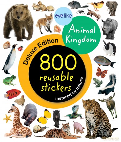 Eyelike Stickers Deluxe: Animal Kingdom: 800 Reusable Stickers Inspired by Nature [KSIĄŻKA]