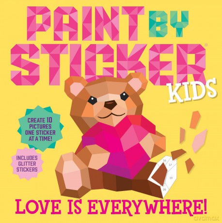 Paint by Sticker Kids: Love Is Everywhere!: Create 10 Pictures One Sticker at a Time! Includes Glitter Stickers [KSIĄŻKA]