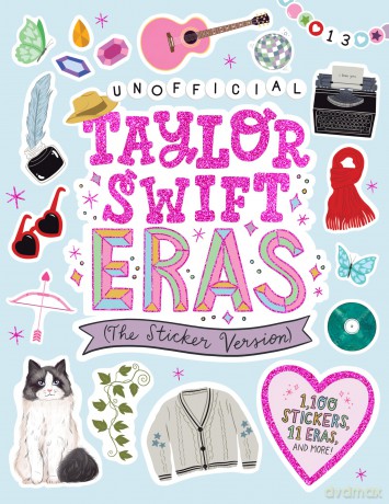 Taylor Swift Eras (The Sticker Version): 1,100 Stickers, 11 Eras, and More! [KSIĄŻKA]