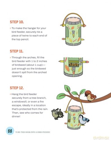 Turn This Book Into a Bird Feeder!: And 19 Other Activities to Explore the Amazing World of Birds - Lynn Brunelle [KSIĄŻKA]
