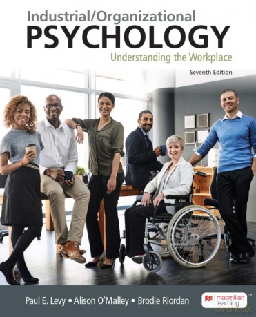 Industrial/Organizational Psychology: Understanding the Workplace - Paul Levy [KSIĄŻKA]