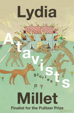 Atavists: Stories - Lydia Millet [KSIĄŻKA]