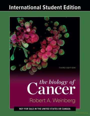 The Biology of Cancer-3rd International Student Edition: Onlinecode included - Robert A. Weinberg [KSIĄŻKA]