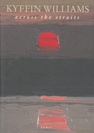 Across the Straits: An autobiography - Kyffin Williams [KSIĄŻKA]