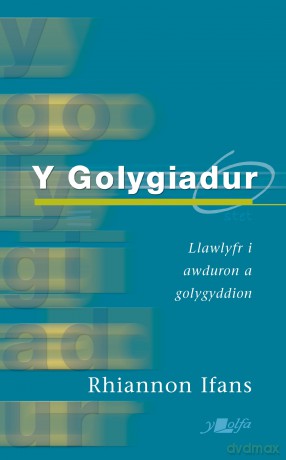 Y Golygiadur (Argraffiad Newydd) - Rhiannon Ifans [KSIĄŻKA]