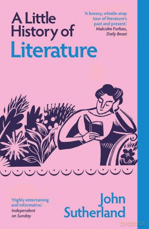 A Little History of Literature (Little Histories) - John Sutherland [KSIĄŻKA]
