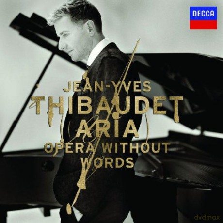 Thibaudet Yves-Jean: Aria:Opera Without Words [CD]